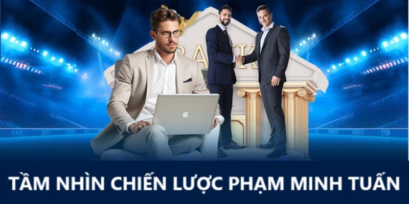 Ảnh minh họa: Minh Tuấn có tầm nhìn rộng lớn giúp thương hiệu phát triển