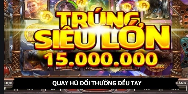 Ảnh minh họa: Người chơi nên quay hũ đổi thưởng đều tay để có cơ hội trúng Jackpot