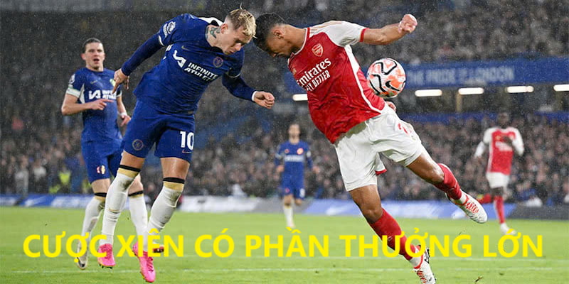 Cược bóng đá xiên với tỷ lệ thưởng hấp dẫn