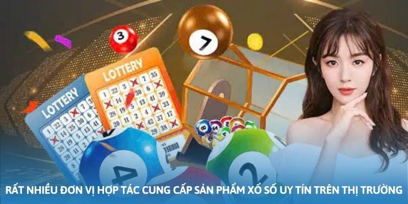 Ảnh minh họa: Rất nhiều đơn vị hợp tác cung cấp sản phẩm xổ số uy tín trên thị trường