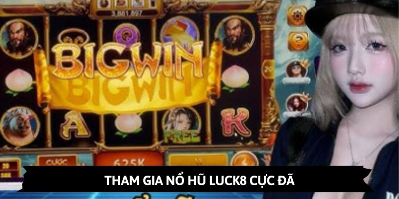 Ảnh minh họa: Quy trình tham gia chơi game slots đổi thưởng trực tuyến tại LUCK8