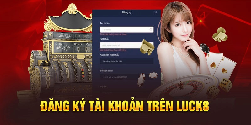 Ảnh minh họa: Hướng dẫn người chơi đăng ký tài khoản LUCK8