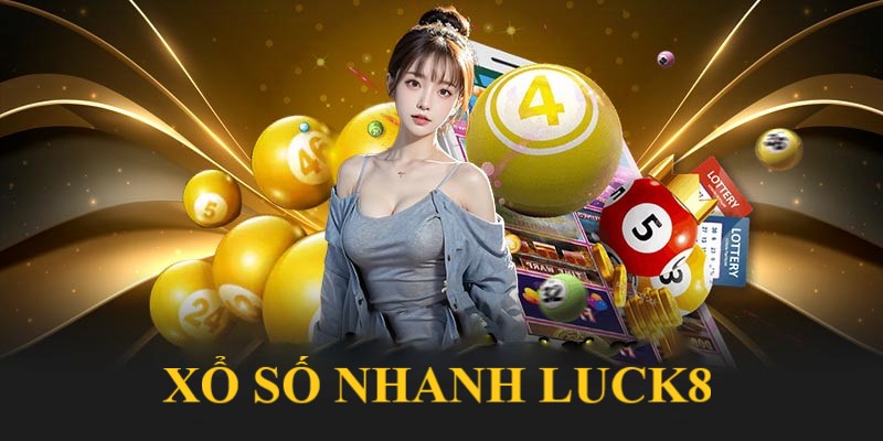Ảnh minh họa: Xổ số nhanh tại hệ thống LUCK8