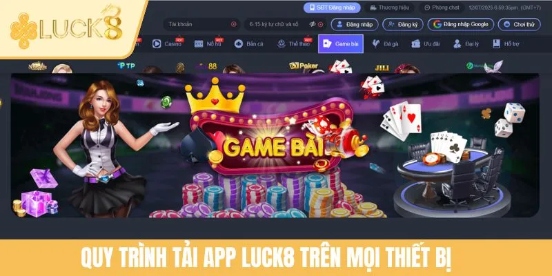 Quy trình tải app LUCK8 trên mọi thiết bị