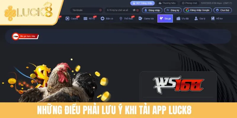 Những điều phải lưu ý khi tải app LUCK8