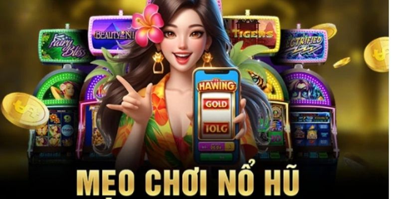 Bí Kíp Săn Jackpot Nổ Hũ Tại Luck8