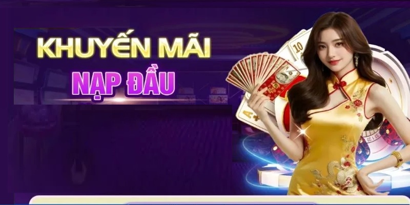Thưởng Nạp Đầu Luck8: Nhận 100% Tiền Nạp, Tối Đa 18 Triệu